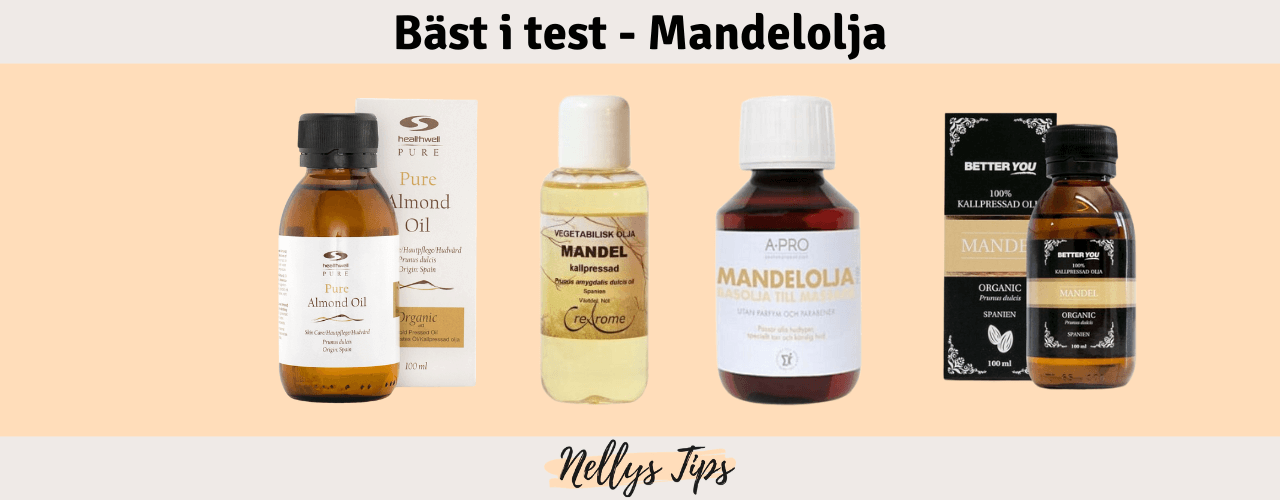 Mandelolja bäst i test