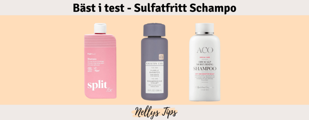 Sulfatfritt Schampo Bäst i test