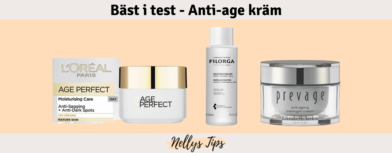 Anti age kräm Bäst i test