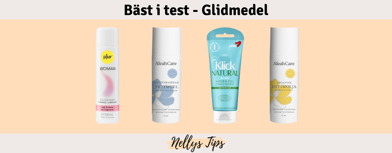 Glidmedel Bäst i test