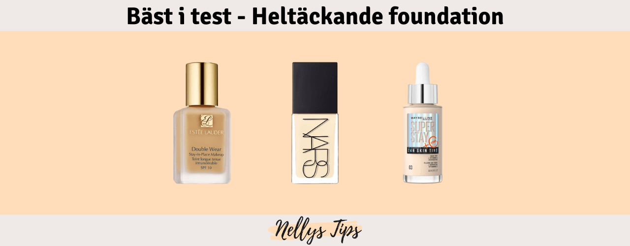 Heltäckande foundation Bäst i test