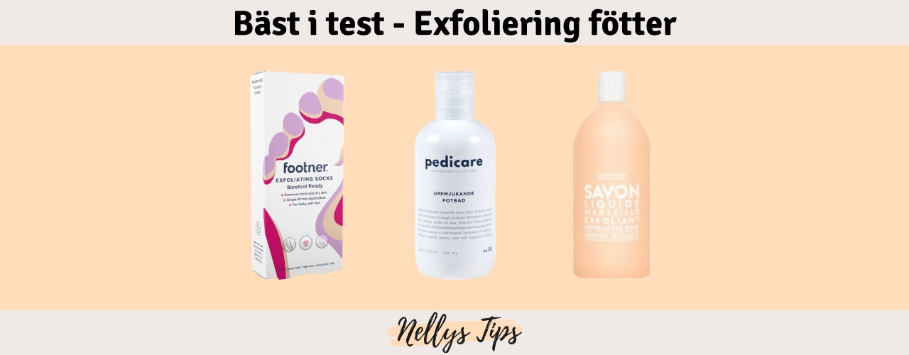 Exfoliering fötter Bäst i test