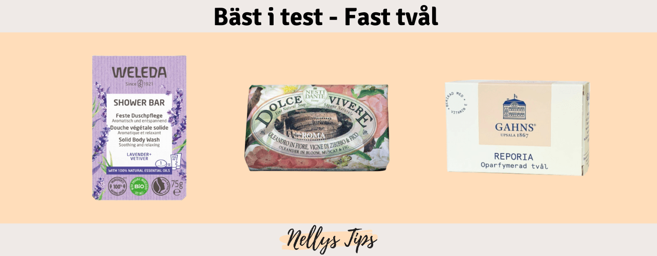 Fast tvål Bäst i test