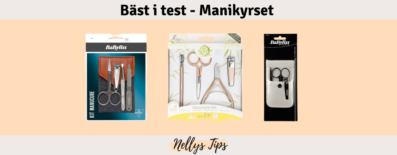 Manikyrset Bäst i test
