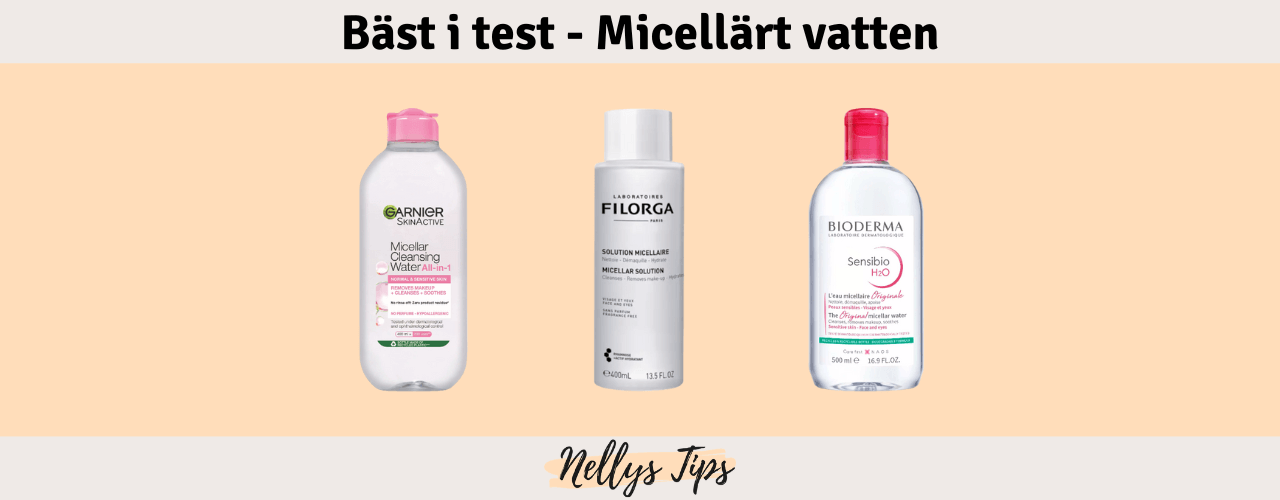 Micellärt vatten Bäst i test