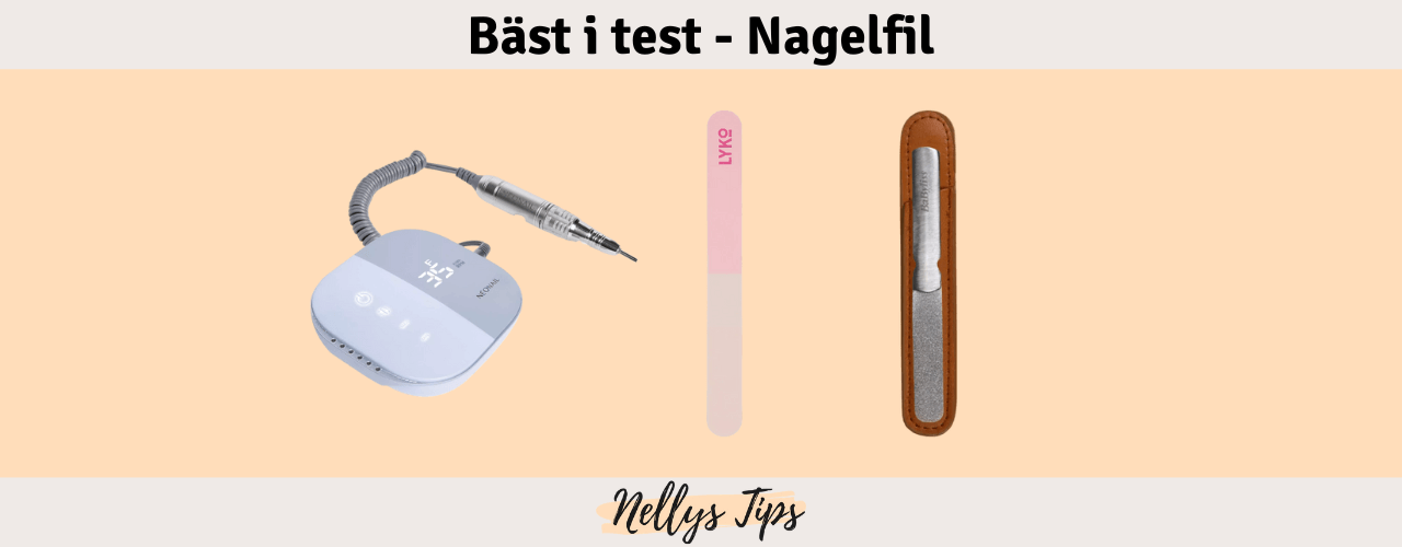 Nagelfil Bäst i test