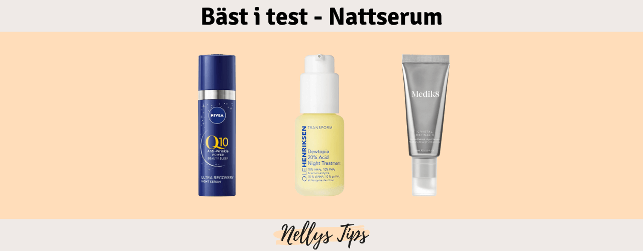 Nattserum Bäst i test