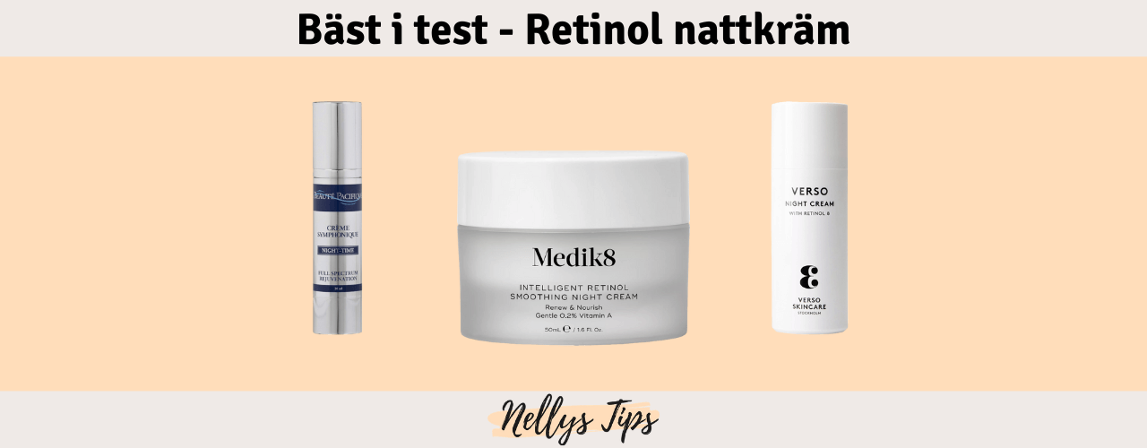 Retinol nattkräm Bäst i test