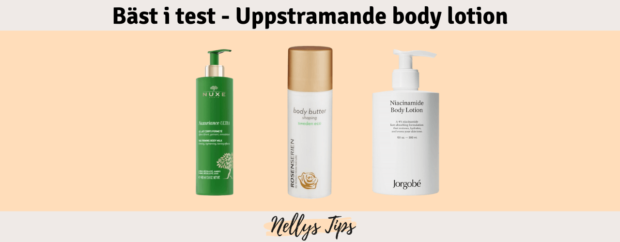 Uppstramande body lotion Bäst i test