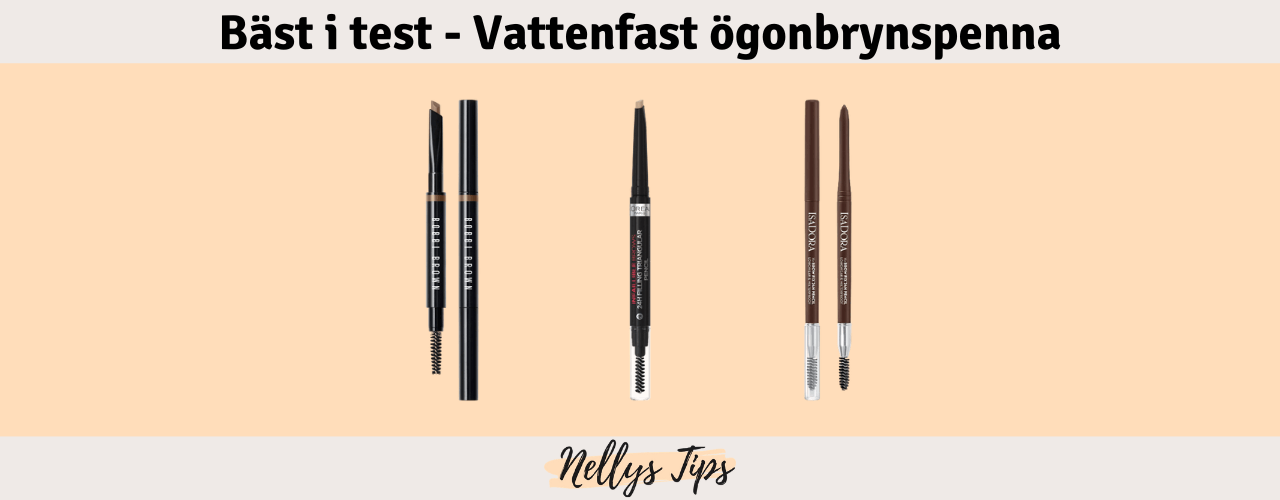 Vattenfast ögonbrynspenna Bäst i test