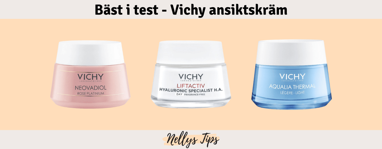 Vichy ansiktskräm Bäst i test