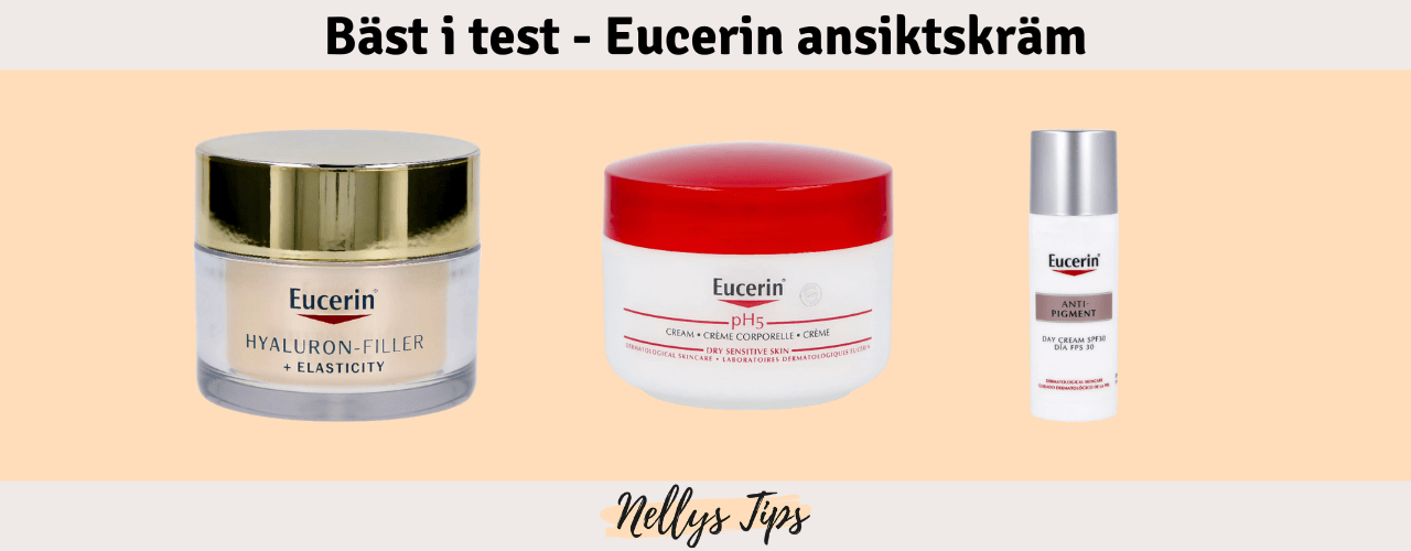 Eucerin ansiktskräm Bäst i test