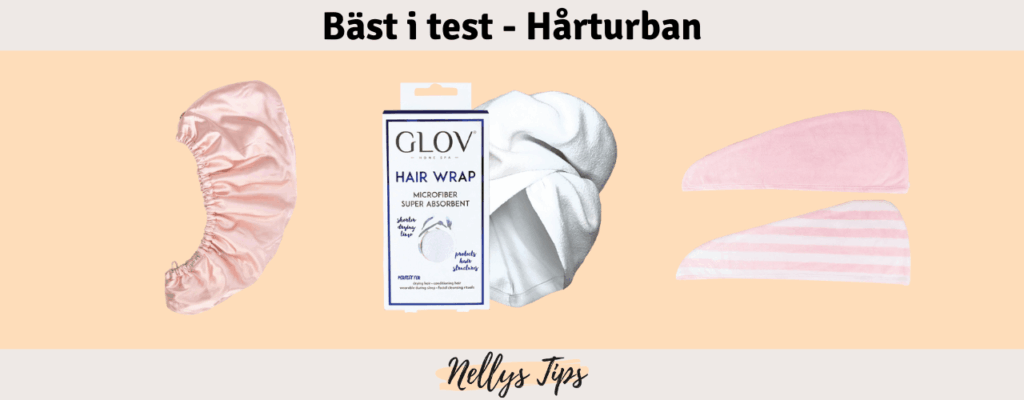 Hårturban Bäst i test