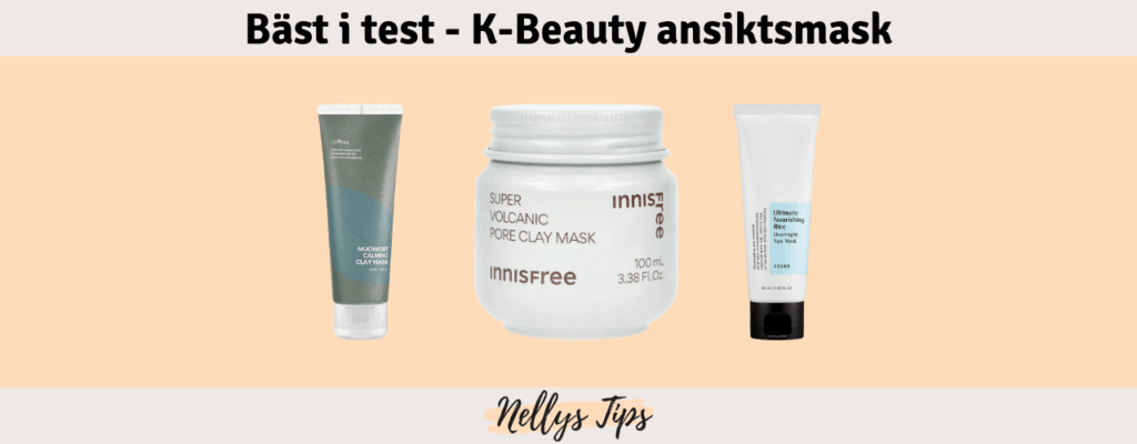 K-Beauty ansiktsmask Bäst i test