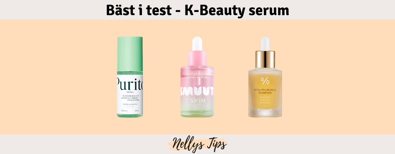 K-Beauty serum Bäst i test