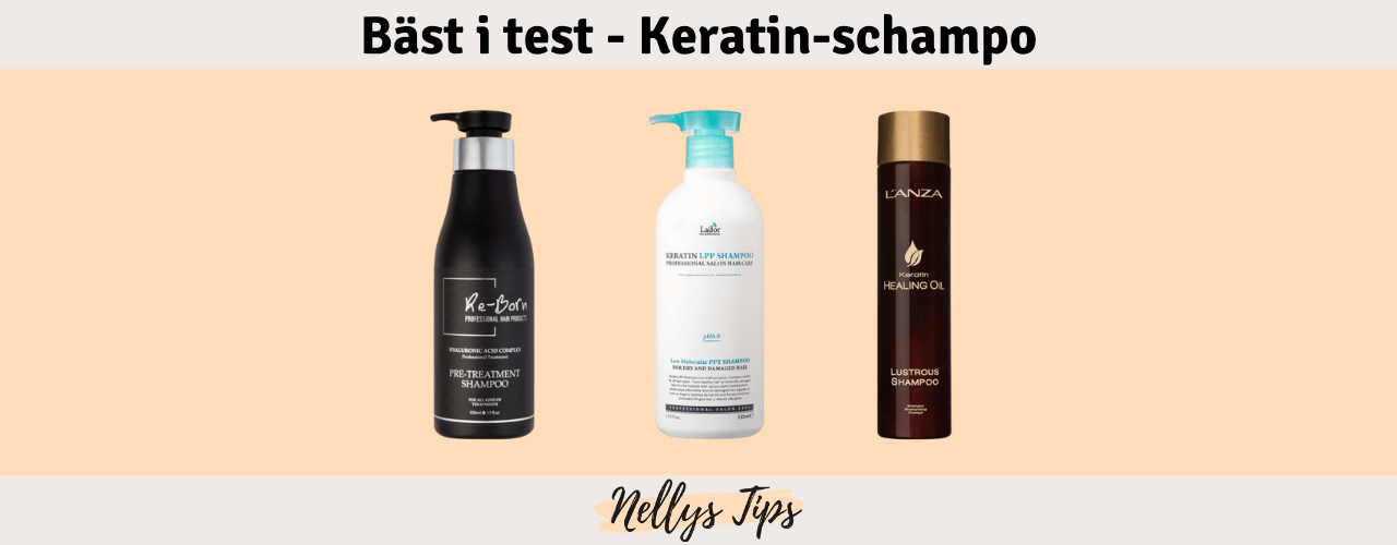 Keratin-schampo Bäst i test