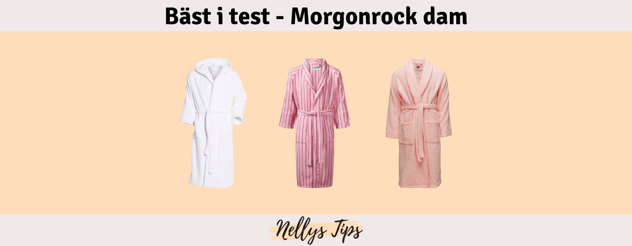 Morgonrock dam Bäst i test