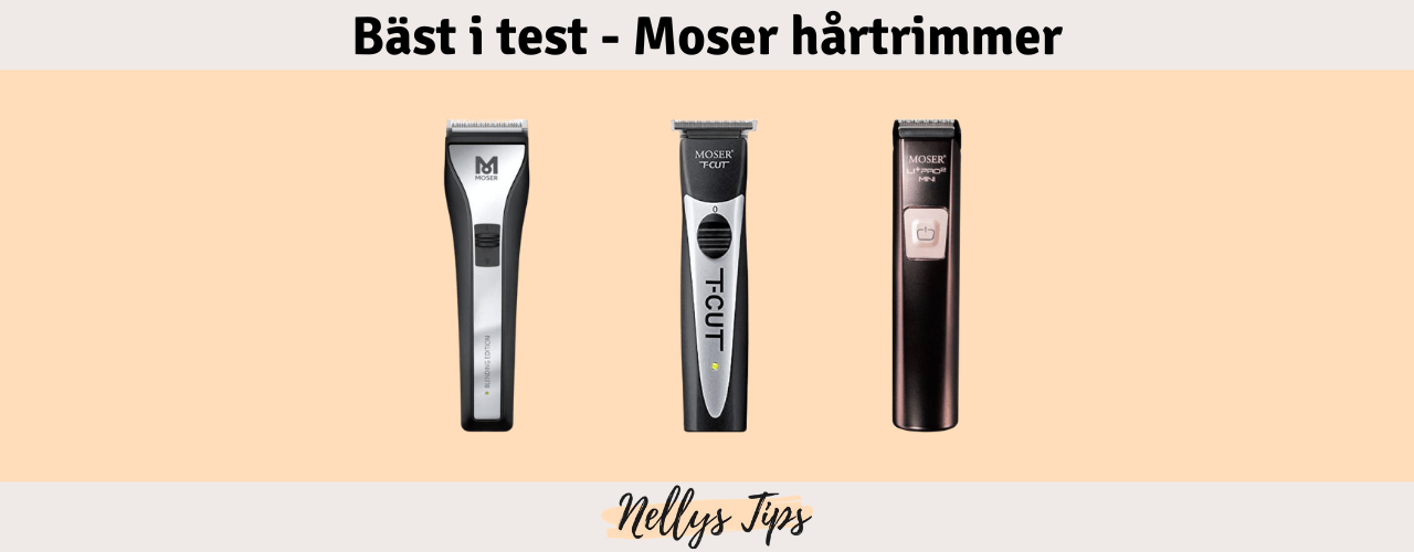 Moser hårtrimmer Bäst i test