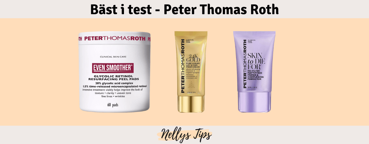 Peter Thomas Roth Bäst i test