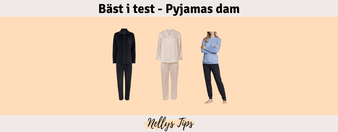 Pyjamas dam Bäst i test