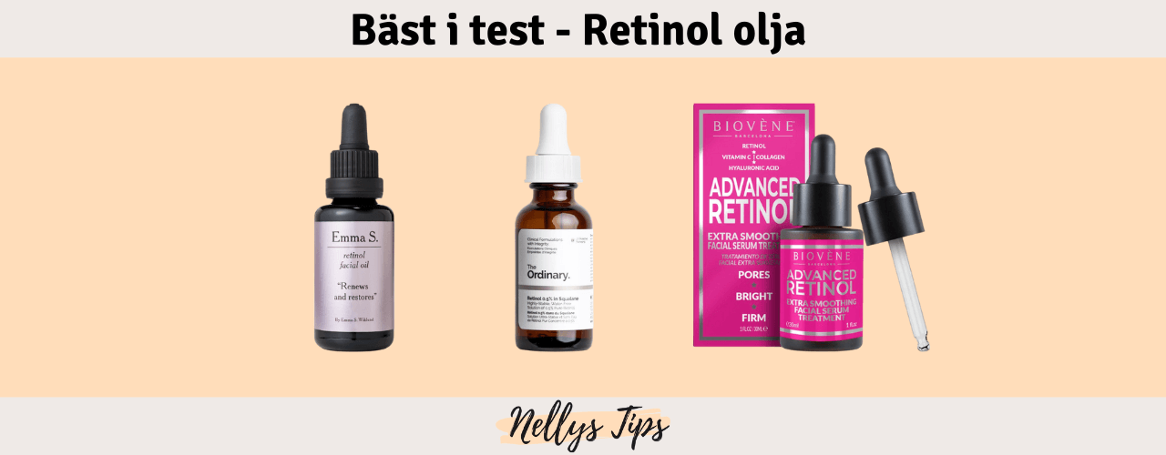 Retinol olja Bäst i test