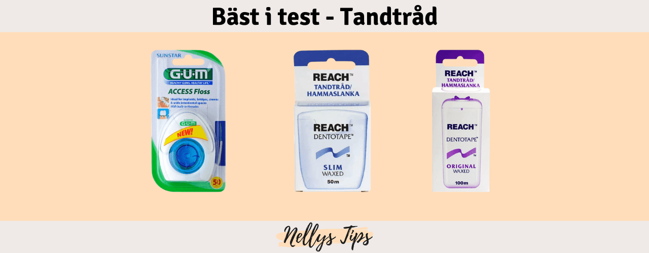 Tandtråd Bäst i test