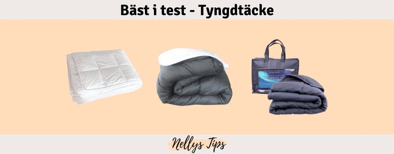 Tyngdtäcke Bäst i test
