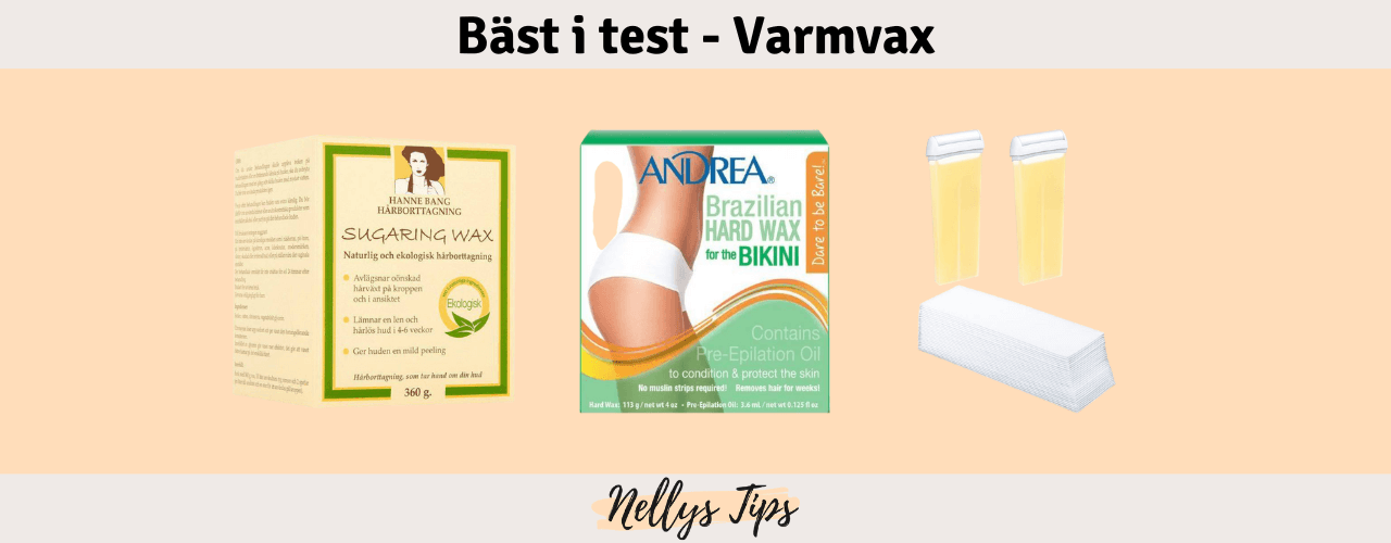 Varmvax Bäst i test