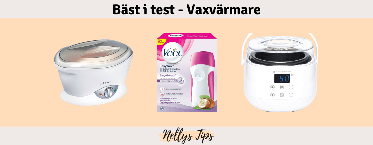 Vaxvärmare Bäst i test