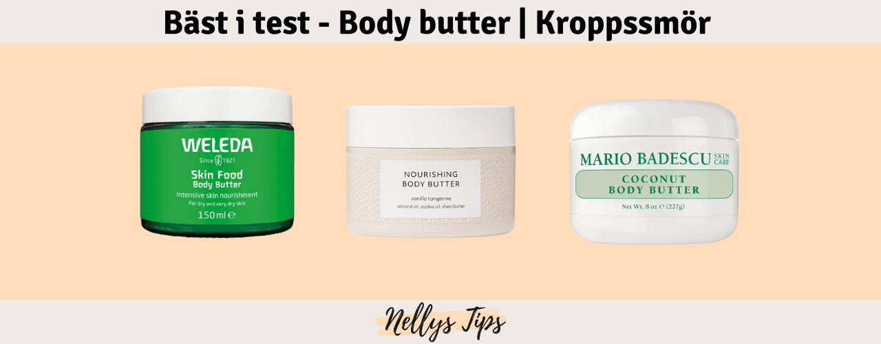 Body butter och Kroppssmör Bäst i test
