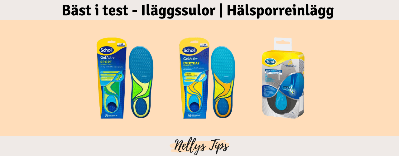 Iläggssulor och Hälsporreinlägg Bäst i test