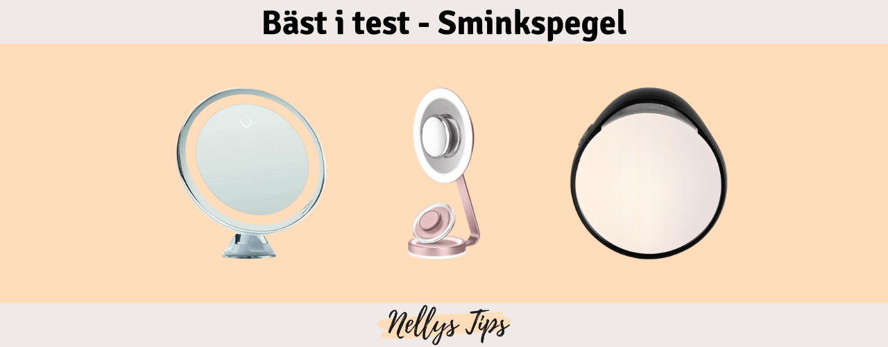Sminkspegel Bäst i test