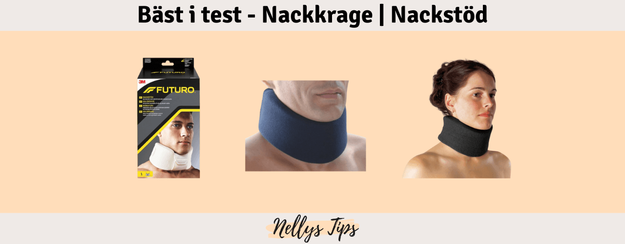 Nackkrage och Nackstöd Bäst i test