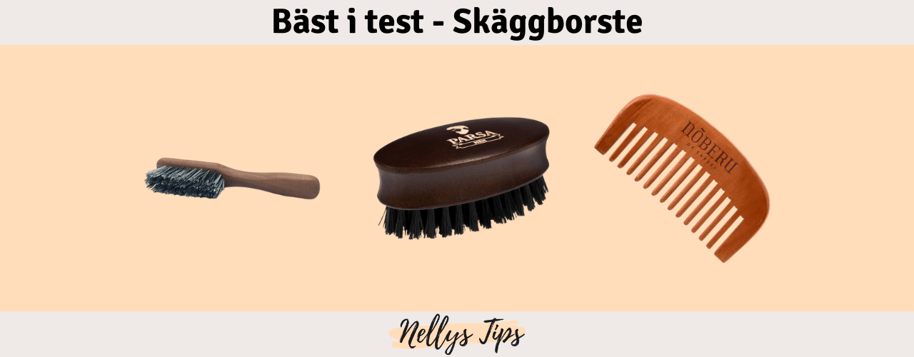 Skäggborste Bäst i test