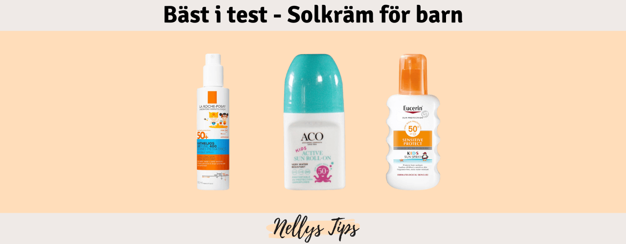 Solkräm för barn Bäst i test